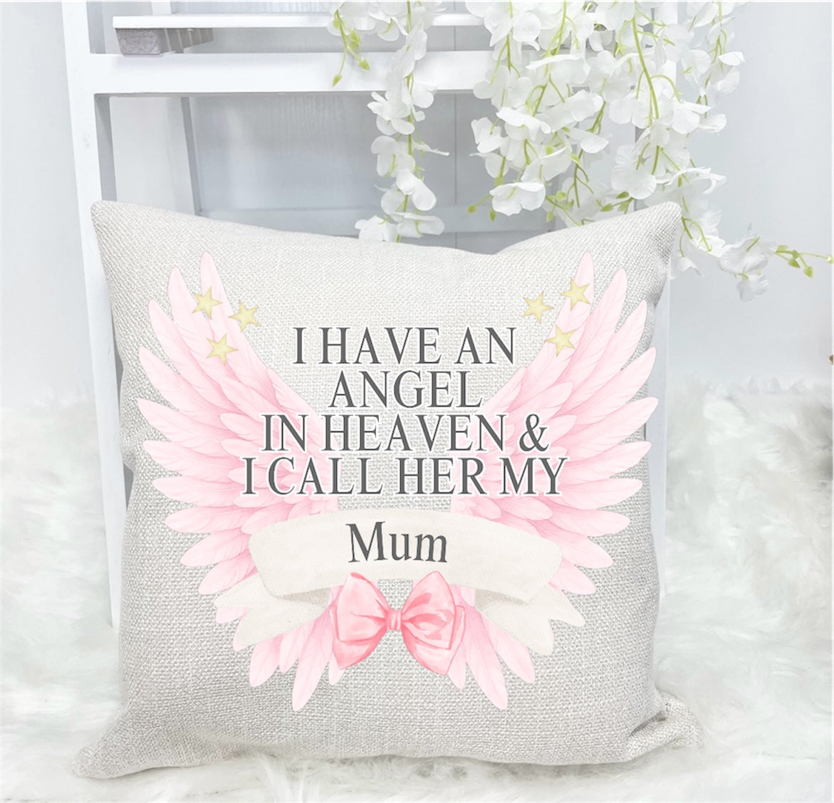 I HAVE AN ANGEL CUSHION